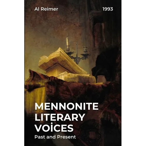 Mennonite Literary Voices: Past and Present - Paperback