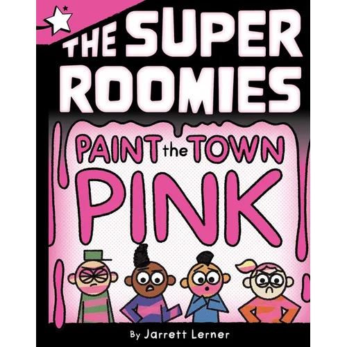 Paint the Town Pink: A Star Chapter Book - Paperback
