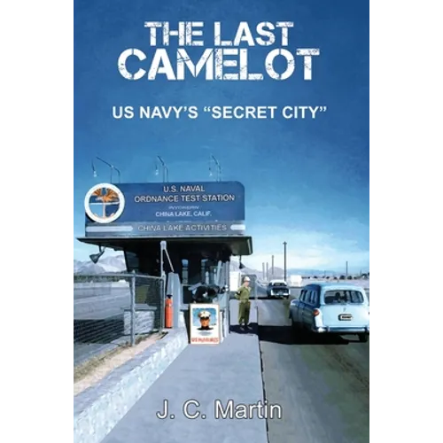 The Last Camelot: US Navy's 