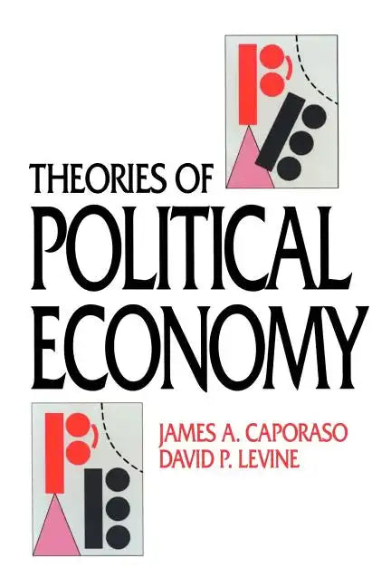 Theories of Political Economy - Paperback