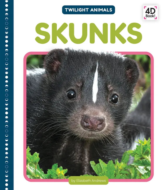 Skunks - Library Binding