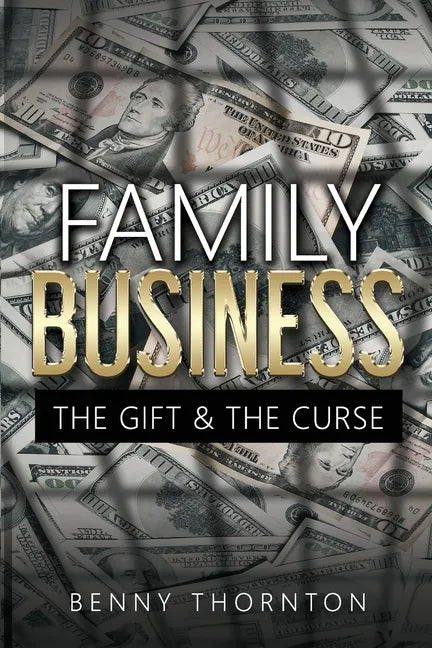 Family Business The Gift & The Curse - Paperback