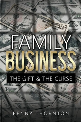 Family Business The Gift & The Curse - Paperback