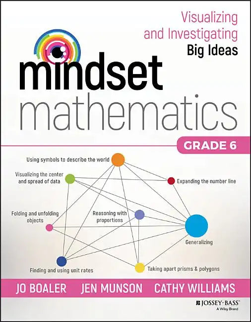 Mindset Mathematics: Visualizing and Investigating Big Ideas, Grade 6 - Paperback