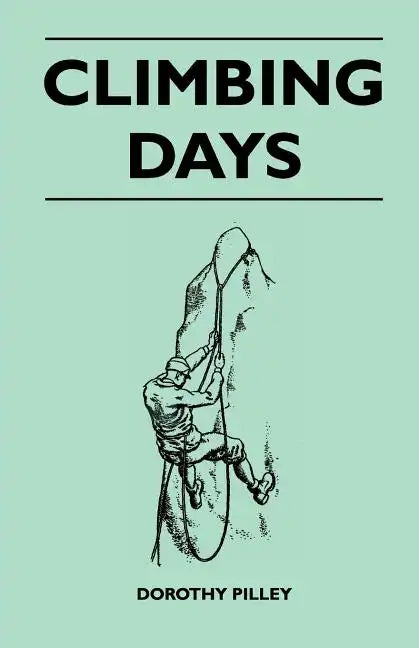 Climbing Days - Paperback