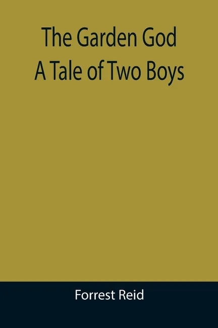 The Garden God: A Tale of Two Boys - Paperback