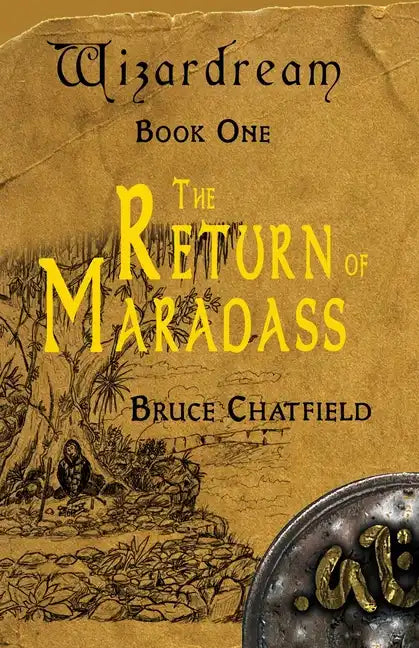 Wizardream Book One: The Return of Maradass - Paperback