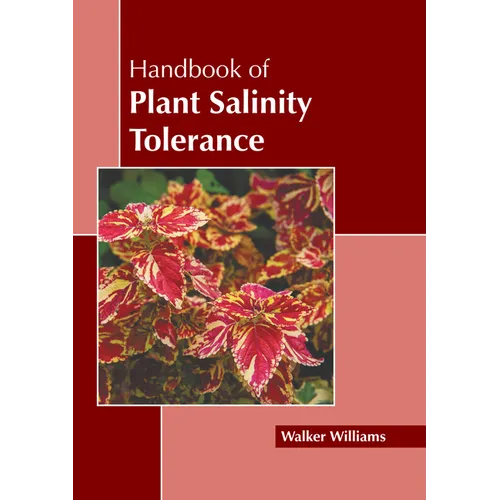 Handbook of Plant Salinity Tolerance - Hardcover