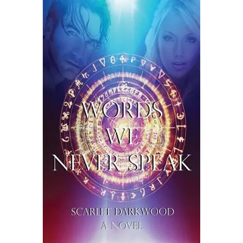 Words We Never Speak - Paperback