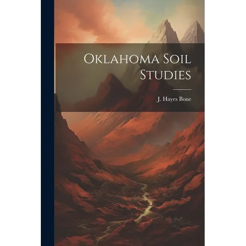 Oklahoma Soil Studies - Paperback