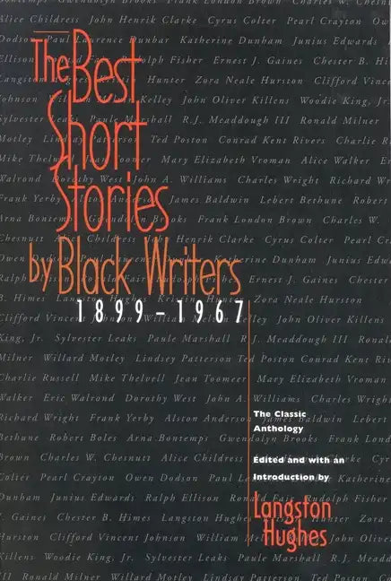 The Best Short Stories by Black Writers: 1899 - 1967 - Paperback