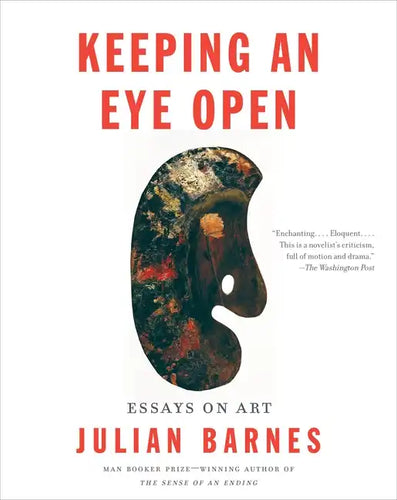 Keeping an Eye Open: Essays on Art - Paperback