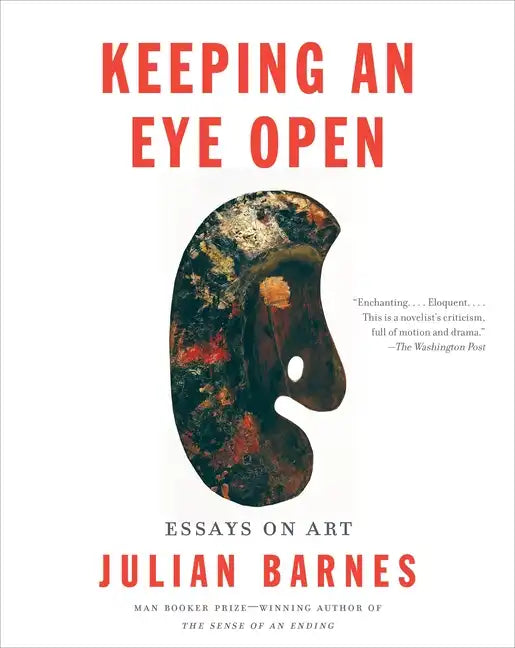 Keeping an Eye Open: Essays on Art - Paperback