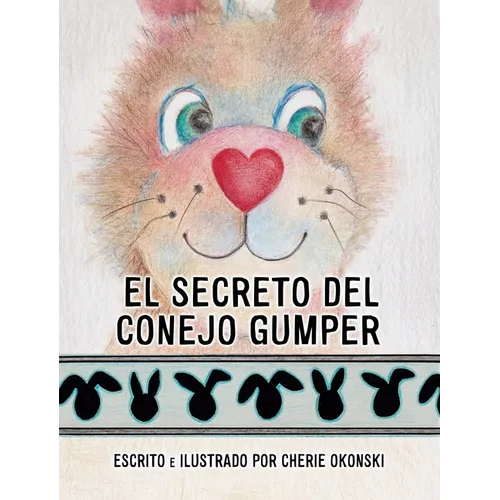 El Secreto del Conejo Gumper - Hardcover
