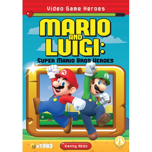 Mario and Luigi: Super Mario Bros Heroes: Super Mario Bros Heroes - Library Binding
