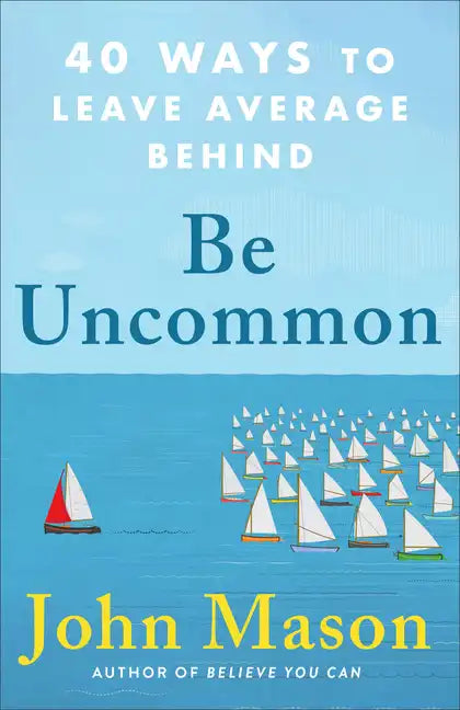 Be Uncommon - Hardcover
