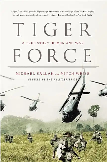 Tiger Force: A True Story of Men and War - Paperback