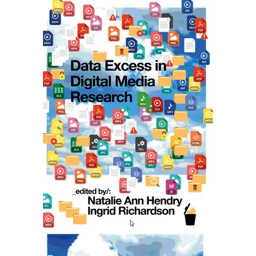 Data Excess in Digital Media Research - Hardcover
