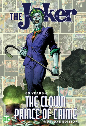 The Joker: 80 Years of the Clown Prince of Crime the Deluxe Edition - Hardcover