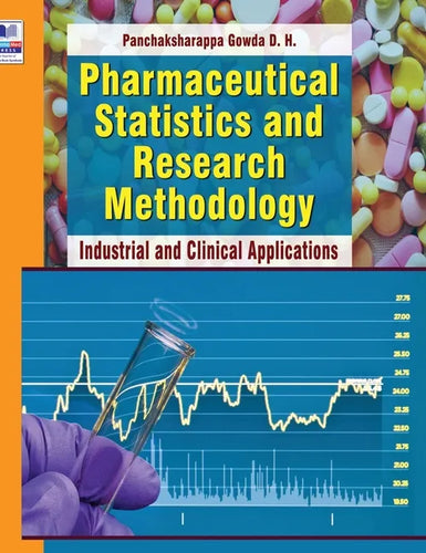 Pharmaceutical Statistics and Research Methodology: Industrial and Clinical Applications - Hardcover