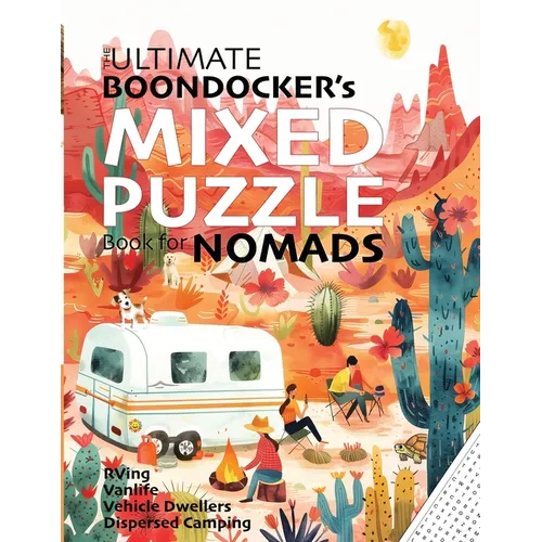 The Ultimate Boondocker's Mixed Puzzle Book for Nomads - Paperback