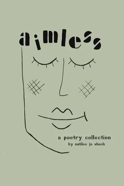 Aimless: A Poetry Collection - Paperback