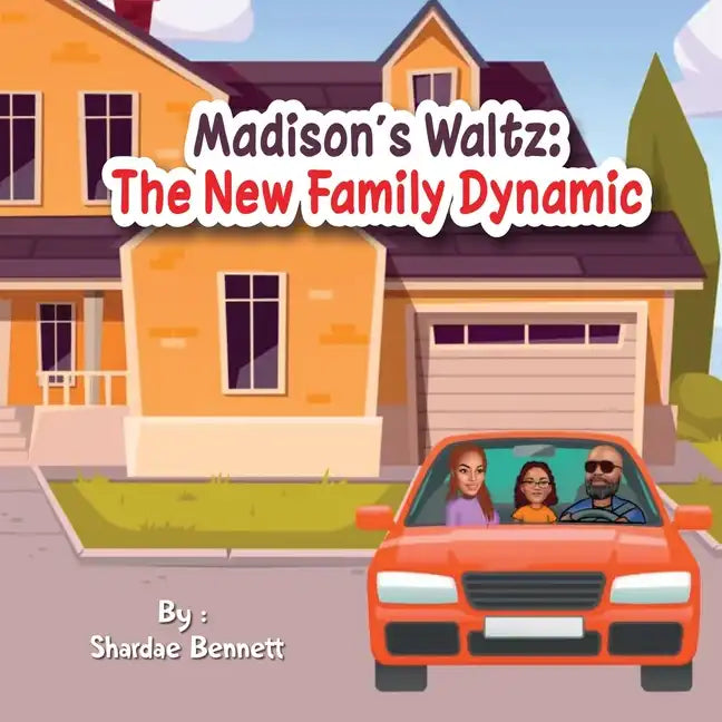 Madison's Waltz: The New Family Dynamic - Paperback