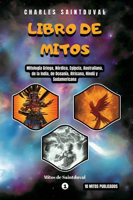 Libro de Mitos: Mitología Griega, Nórdica, Egipcia, Australiana, de la India, de Oceanía, Africana, Hindú y Sudamericana - Paperback