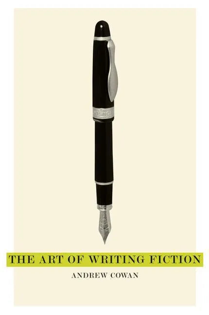 The Art of Writing Fiction - Paperback