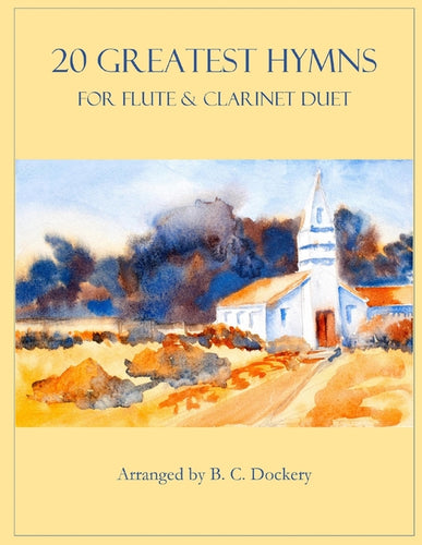 20 Greatest Hymns for Flute and Clarinet Duet - Paperback