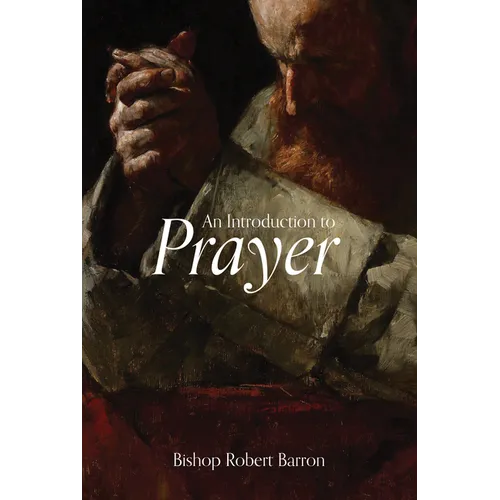 An Introduction to Prayer - Paperback