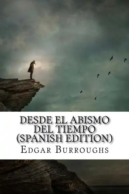 Desde el Abismo del Tiempo - Paperback