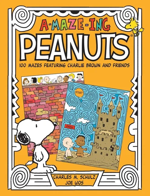 A-Maze-Ing Peanuts: 100 Mazes Featuring Charlie Brown and Friends - Paperback