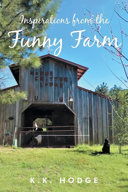 Inspirations from the Funny Farm - Paperback