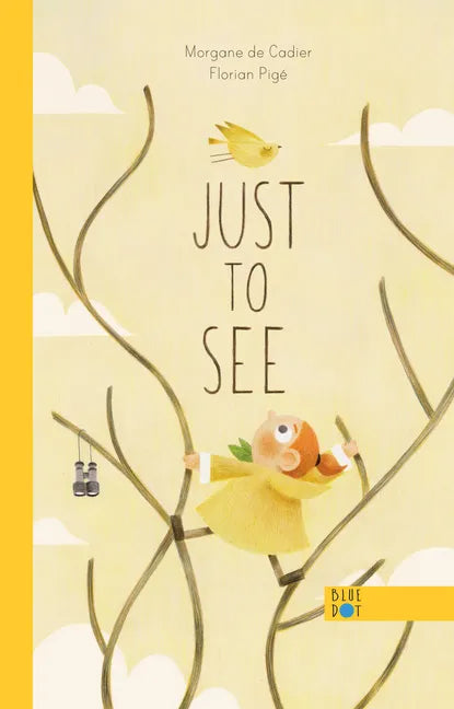Just to See - Hardcover