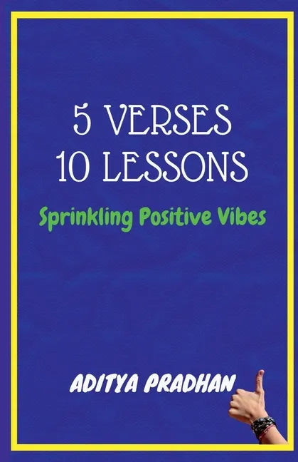 5 Verses, 10 Lessons: Sprinkling Positive Vibes - Paperback