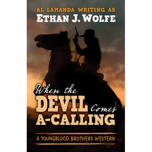 When the Devil Comes A-Calling - Library Binding