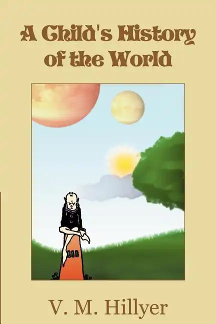 A Child's History of the World - Paperback