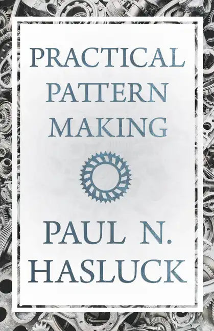 Practical Pattern Making - Paperback
