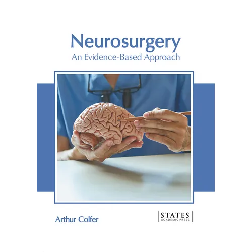 Neurosurgery: An Evidence-Based Approach - Hardcover