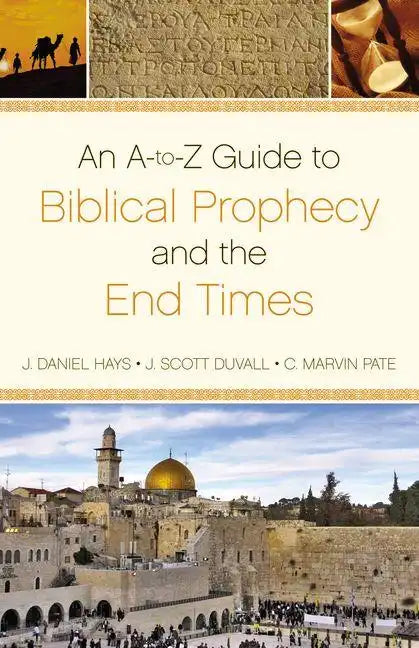 Dictionary of Biblical Prophecy and End Times - Paperback