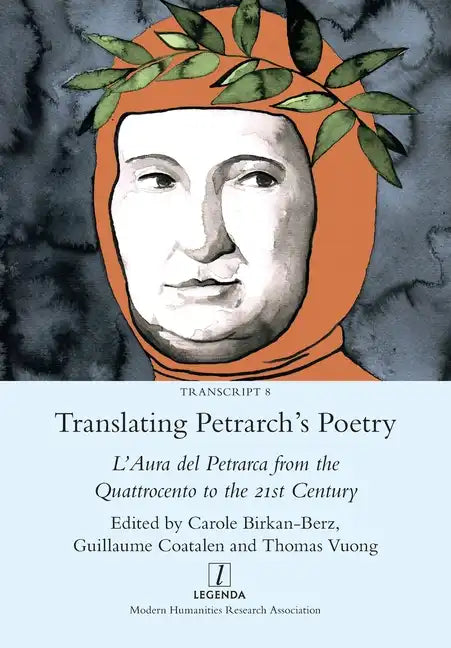 Translating Petrarch's Poetry: L'Aura del Petrarca from the Quattrocento to the 21st Century - Paperback