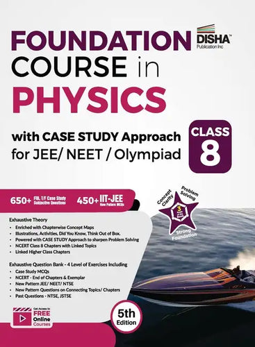 Foundation Course in Physics with Case Study Approach for JEE/ NEET/ Olympiad Class 8 - 5th Edition - Paperback