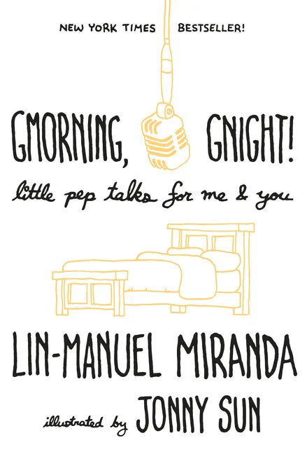 Gmorning, Gnight!: Little Pep Talks for Me & You - Hardcover