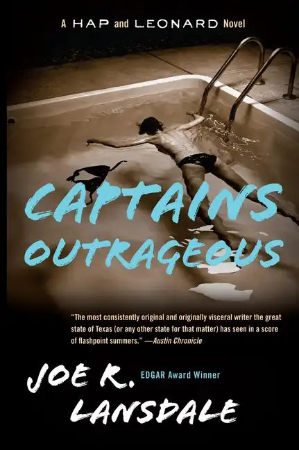 Captains Outrageous: A Hap and Leonard Novel (6) - Paperback