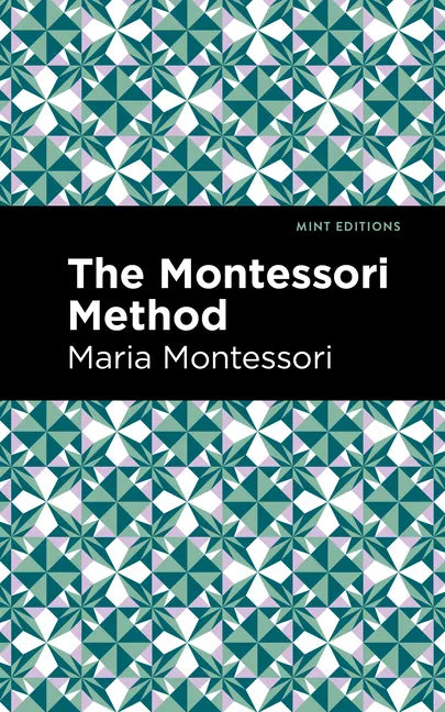 The Montessori Method - Paperback