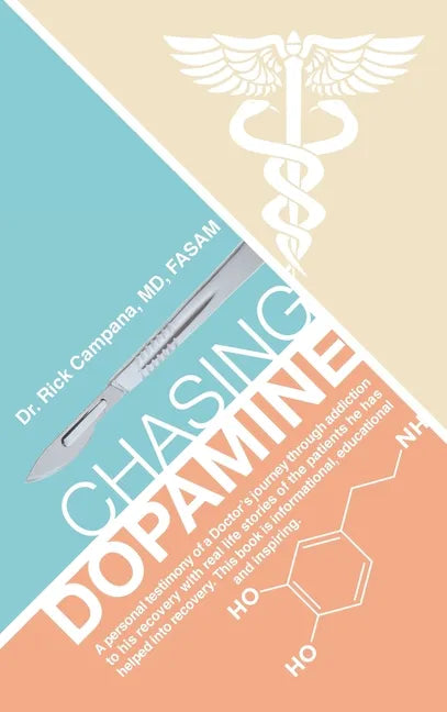 Chasing Dopamine - Hardcover