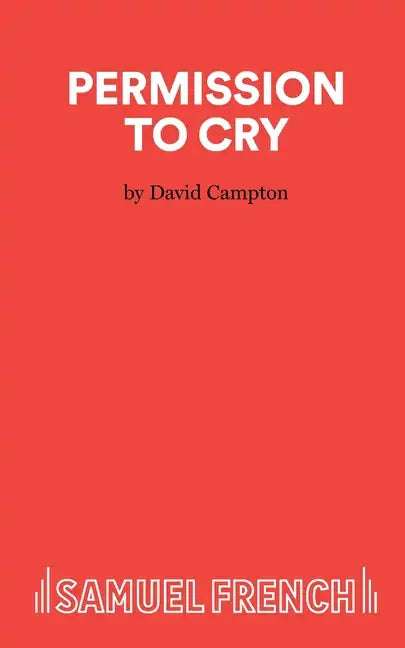 Permission to Cry - A Play - Paperback