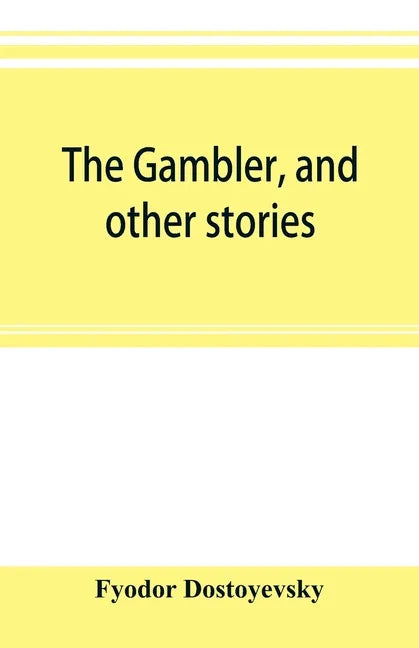 The gambler, and other stories - Paperback