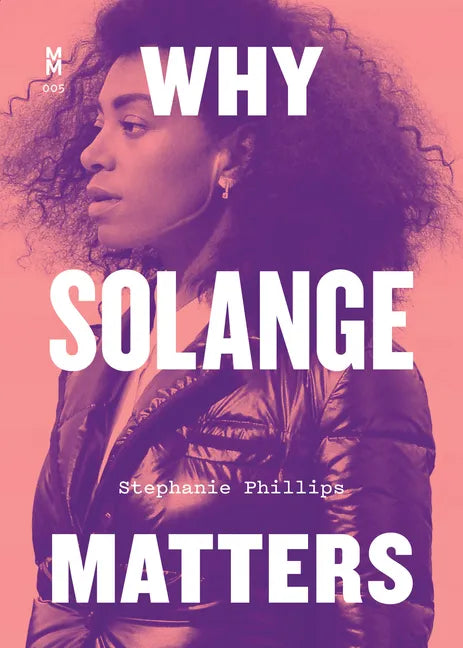 Why Solange Matters - Paperback